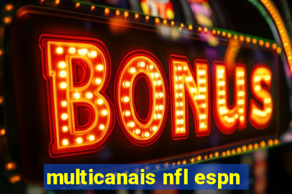 multicanais nfl espn